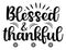 Blessed and thankful lettering typography quote