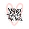 Blessed to carry this baby black lettering quote. Pink heart contour symbol with pregnancy quote illustration