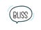 Bliss inscription. Handwritten lettering illustration. Black vector text in speech bubble. Simple outline marker