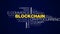 Blockchain cryptocurrency e-commerce mining bitcoin block economy ethereum business chain token animated word cloud