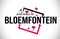 Bloemfontein Welcome To Word Text with Handwritten Font and Red Hearts Square