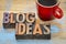 Blog ideas in wood type