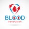 Blood transfusion vector illustration created with blood drop, arrows and infinity symbol. Charity and volunteer conceptual logo