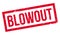 Blowout rubber stamp