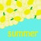 Blue background with many lemons, inscription summer