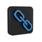 Blue Chain link icon isolated on transparent background. Link single. Black square button.