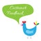 Blue chicken grunge tell with green grunge speech bubble word customer feedback vector