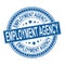 Blue Employment agency rubber grunge stamp on a white background
