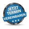 Blue German Glossy Button - Dont Forget - Make An Appointment Now - Vector Illustration - Isolated On Transparent Background