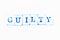 Blue ink rubber stamp in word guilty on white paper background