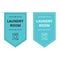 Blue laundry room banners in the shape of pennat with a washing machine icon on it