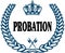 Blue laurels seal with PROBATION text.