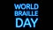 Blue neon sign world braille text on black background