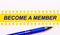 Blue pen and white torn paper stripes on a bright yellow background with the text BECOME A MEMBER