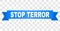 Blue Ribbon with STOP TERROR Title