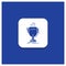 Blue Round Button for award, competitive, cup, edge, prize Glyph icon