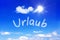 blue sky german text urlaub vacation