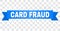 Blue Stripe with CARD FRAUD Text