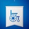 Blue Wheelchair for disabled person icon isolated on blue background. White pennant template. Vector