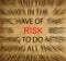 Blured text on vintage paper with focus on RISK