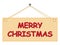 Board with Merry Christmas congratulation