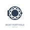 Boat Porthole icon. Trendy flat vector Boat Porthole icon on white background from Nautical collection