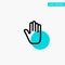 Body Language, Gestures, Hand, Interface, turquoise highlight circle point Vector icon