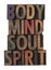 Body, mind, soul, spirit in old wood type