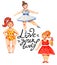 Body postive watercolor hand drawn illustration of three women with love your body lettering