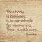 Body is precious Buddha wood