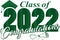 Bold Green Class of 2022 Congratulations