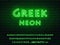 Bold green neon font greek style. letters, numerals, signs, symbols and icons for advertising and web design