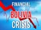 Bolivia Financial Crisis Economic Collapse Market Crash Global Meltdown