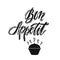 Bon Appetit. Hand drawn typography printable art.