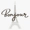 Bonjour. Calligraphic inscriptions, quotes, phrases on the background of the Eiffel Tower. Greeting card, poster, print.