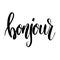 Bonjour. Lettering phrase on white background. Design element for greeting card, t shirt, poster.