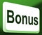 Bonus Button Shows Extra Gift Or Gratuity Online