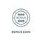 Bonus coin line icon, vector. Bonus coin outline sign, concept symbol, flat illustration