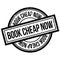 Book Cheap Now rubber stamp