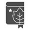 Book with grape leaf and bookmark solid icon. Notes of grapes growing glyph style pictogram on white background. Winery