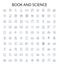 Book and science outline icons collection. Book, Science, Reading, Writing, Literature, History, Publishing vector