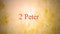 Books of the new testament in the bible series - 2 Peter