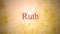 Books of the old testament in the bible series - Ruth