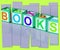 Books Word Shows Novels Non-Fiction And Reading