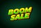 Boom sale. Text effect in eye catching color with 3D look effect