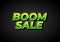 Boom sale. Text effect in eye catching color with 3D look effect