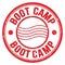 BOOT CAMP text written on red round postal stamp sign