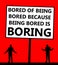 Bored boring bore-out