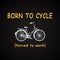 Born to cycle background
