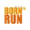 Born to run logo design, inspirational and motivational slogan for running poster, card, decoration banner, print, badge